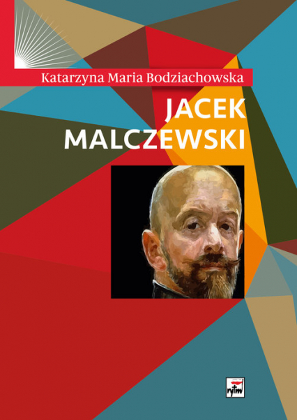 Jacek Malczewski - Bodziachowska Katarzyna Maria | okładka