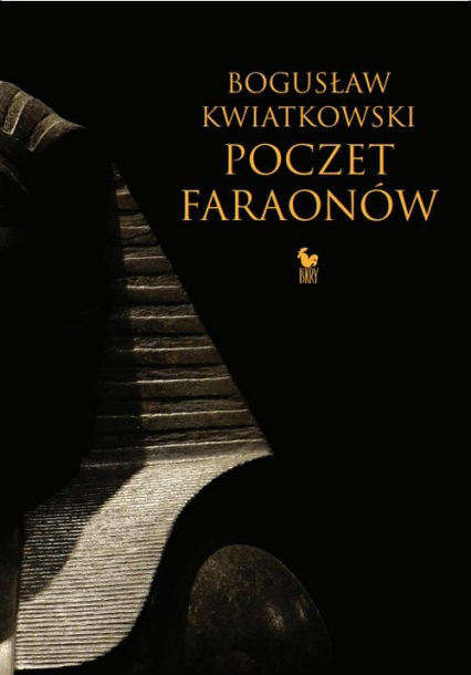 Poczet faraonów - Bogusław Kwiatkowski | okładka