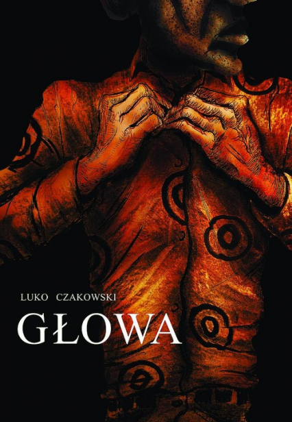 Głowa - Luko Czakowski | okładka