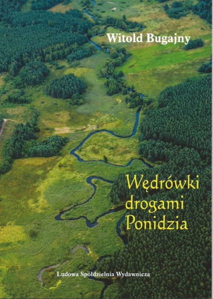 Wędrówki drogami Ponidzia - Witold Bugajny | okładka