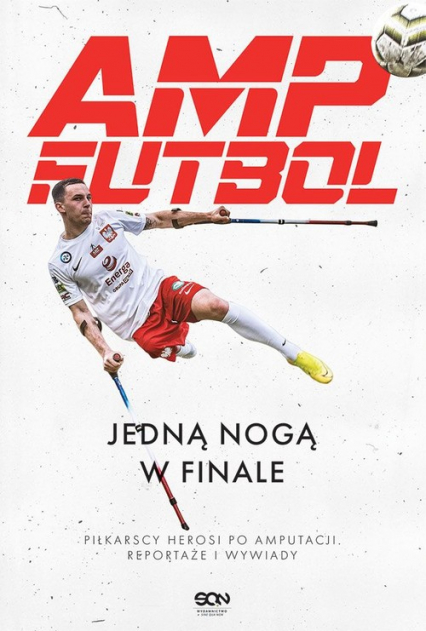 Amp Futbol Jedną nogą w finale -  | okładka