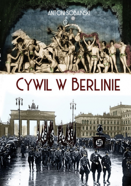 Cywil w Berlinie 1933-1936 - Antoni Sobański | okładka