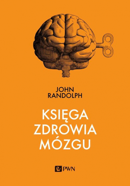Księga zdrowia mózgu - John Randolph | okładka