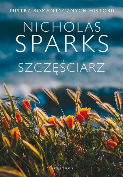 Szczęściarz - Nicholas Sparks | okładka