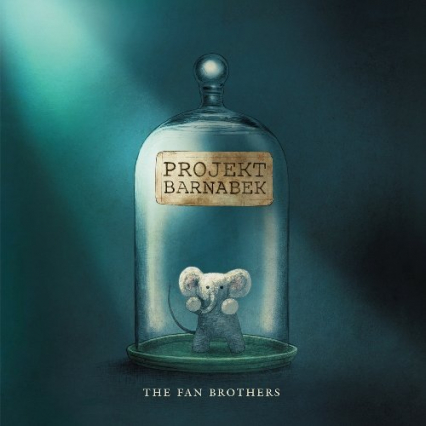 Projekt Barnabek - The Fan Brothers | okładka