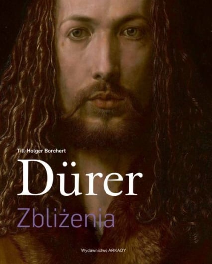 Dürer Zbliżenia - Till-Holger Borchert | okładka