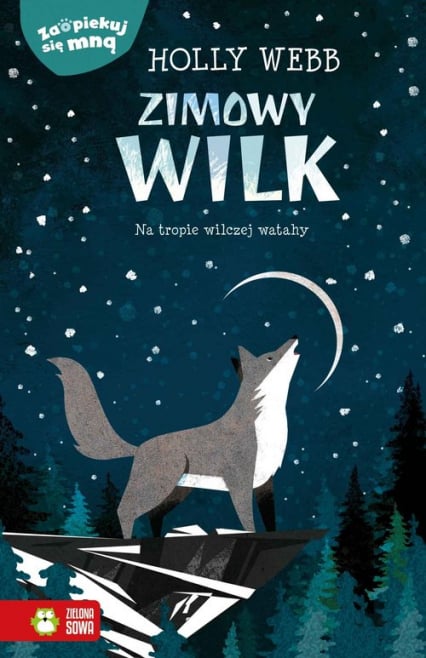 Zaopiekuj się mną Zimowy wilk - Holly Webb | okładka