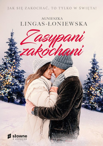 Zasypani zakochani - Agnieszka Lingas-Łoniewska | okładka