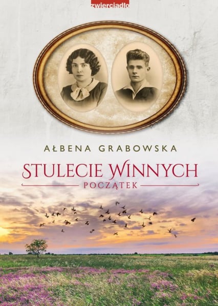 Stulecie Winnych Początek - Ałbena Grabowska | okładka