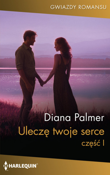 Uleczę twoje serce - Diana Palmer | okładka