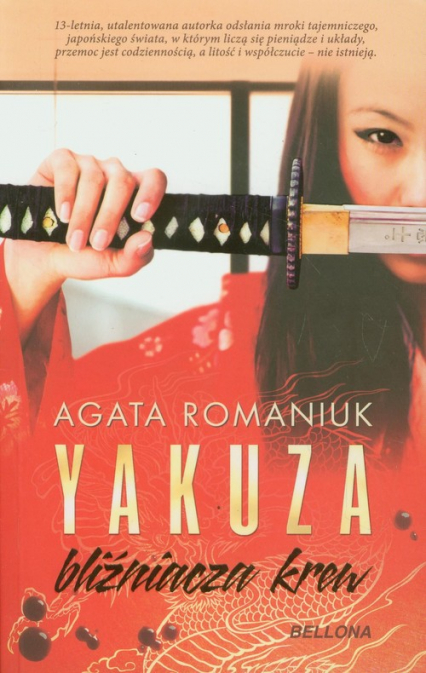 Yakuza Bliźniacza krew - Agata Romaniuk | okładka