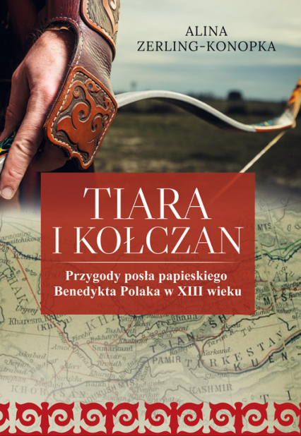 Tiara i kołczan - Alina Zerling-Konopka | okładka