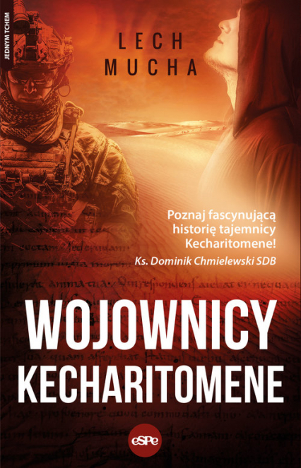 Wojownicy Kecharitomene - Lech Mucha | okładka