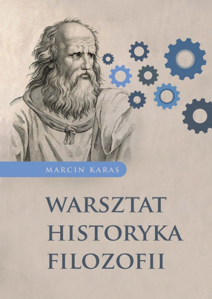Warsztat historyka filozofii - Marcin Karas | okładka