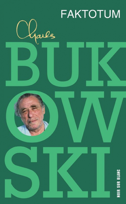 Faktotum - Charles  Bukowski | okładka
