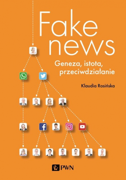 Fake news Geneza, istota, przeciwdziałanie - Klaudia Rosińska | okładka