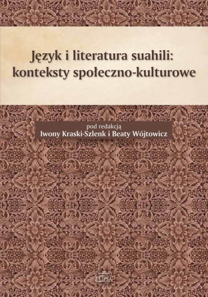 Język i literatura suahili konteksty społeczno-kulturowe -  | okładka