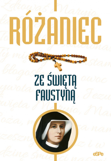 Różaniec ze świętą Faustyną - Małgorzata Kremer | okładka