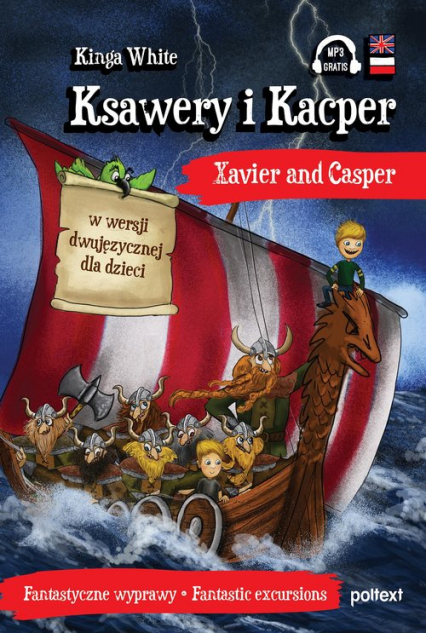 Ksawery i Kacper Xavier and Casper w wersji dwujęzycznej dla dzieci - Kinga White | okładka