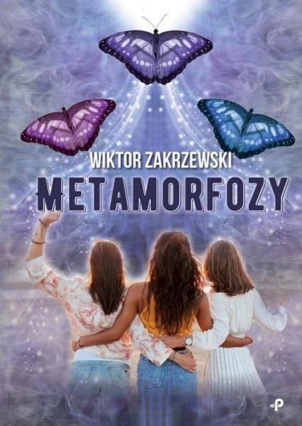 Metamorfozy - Wiktor Zakrzewski | okładka