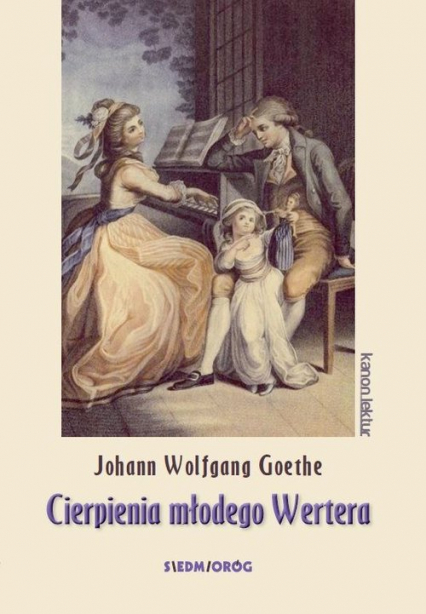 Cierpienia młodego Wertera - Goethe Johann Wolfgang | okładka