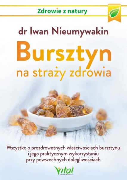 Bursztyn na straży zdrowia - Iwan Nieumywakin | okładka