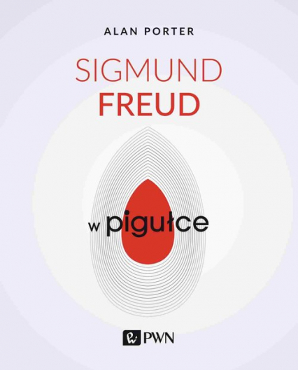 Sigmund Freud w pigułce - Alan Porter | okładka