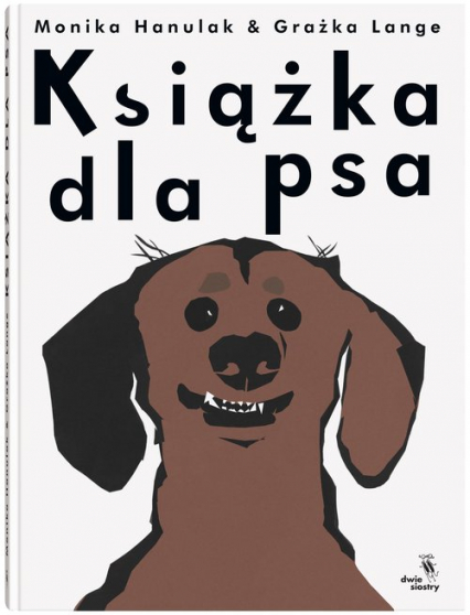 Książka dla psa - Grażka Lange, Hanulak Monika | okładka