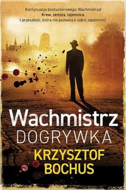 Wachmistrz Dogrywka - Krzysztof Bochus | okładka