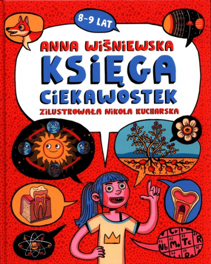 Księga ciekawostek 8-9 lat - Anna Wiśniewska | okładka