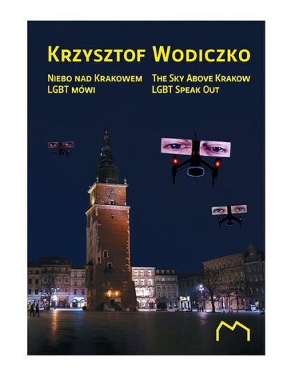 Niebo nad Krakowem LGBT mówi - Krzysztof Wodiczko | okładka