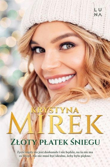 Złoty płatek śniegu
 - Krystyna Mirek | okładka
