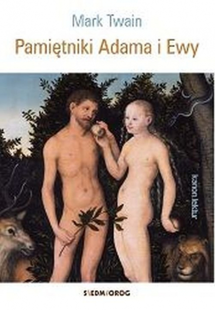Pamiętniki Adama i Ewy - Mark Twain | okładka