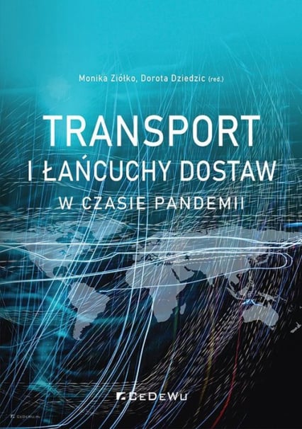 Transport i łańcuchy dostaw w czasie pandemii -  | okładka