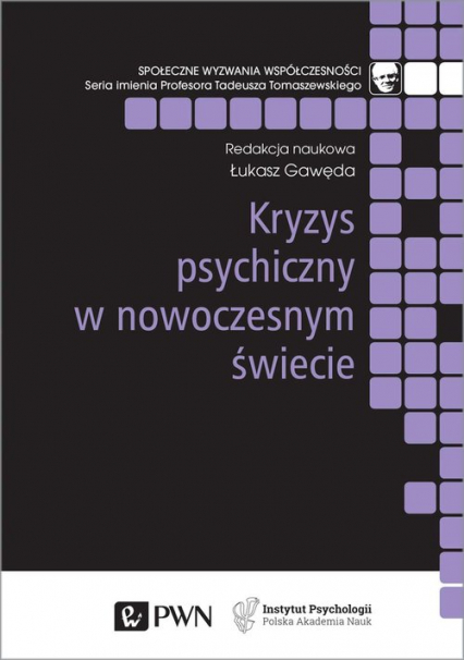 Kryzys psychiczny w nowoczesnym świecie - Łukasz Gawęda | okładka