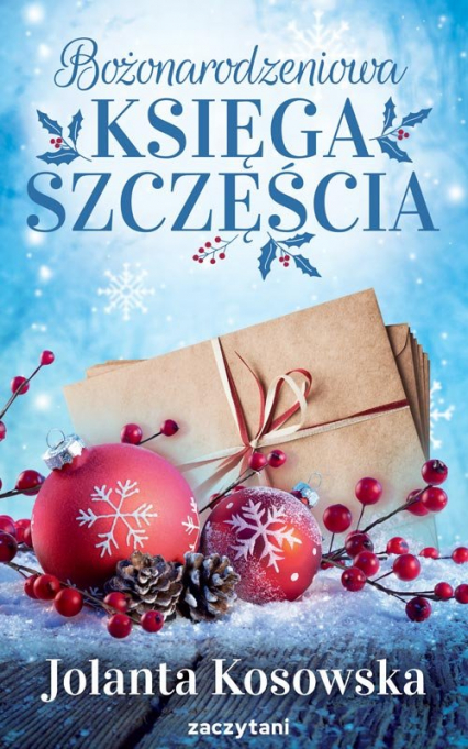 Bożonarodzeniowa księga szczęścia - Jolanta  Kosowska | okładka