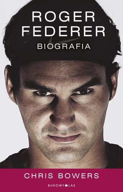 Roger Federer Biografia - Chris Bowers | okładka