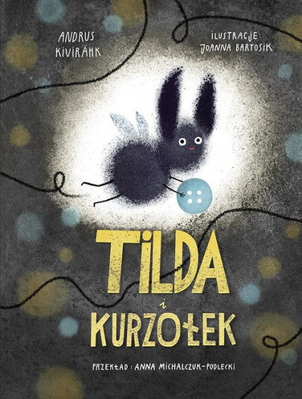 Tilda i kurzołek - Andrus Kivirahk | okładka