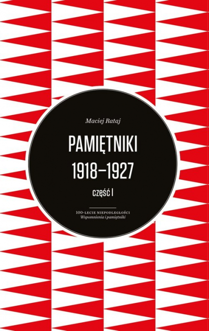 Pamiętniki 1918-1927 Część 1-2 Pakiet - Maciej Rataj | okładka