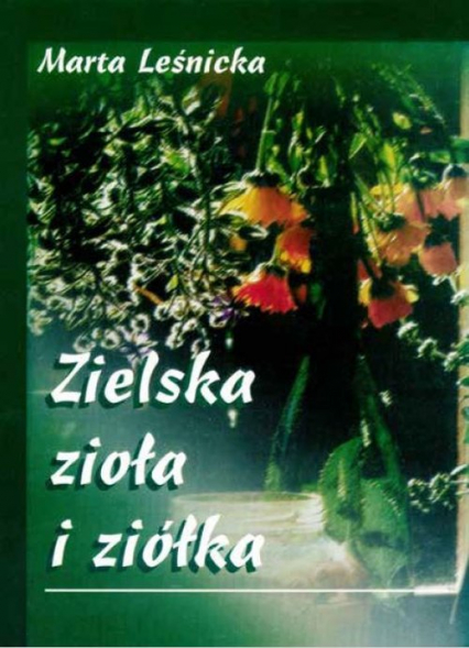 Zielska zioła ziółka - Marta Leśnicka | okładka