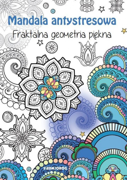 Fraktalna geometria piękna Mandala antystresowa -  | okładka
