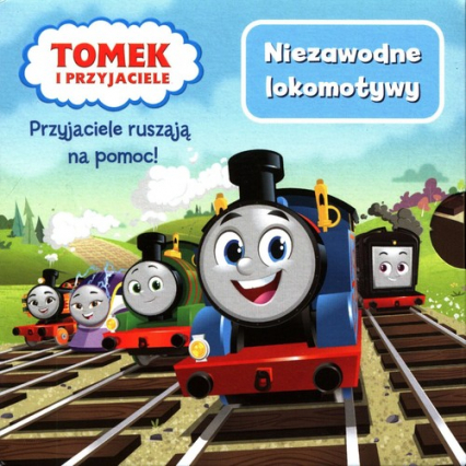 Tomek i przyjaciele Niezawodne lokomotywy - Marta Stochmiałek | okładka
