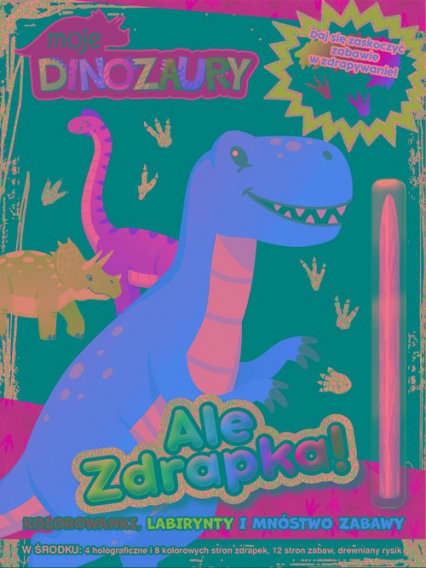 Moje Dinozaury Ale Zdrapka! - null null | okładka