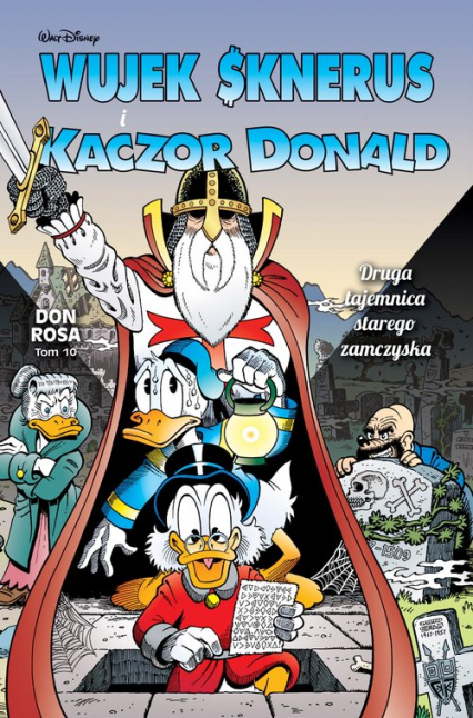 Wujek Sknerus i Kaczor Donald Tom 10 Druga tajemnica starego zamczyska - Don Rosa | okładka