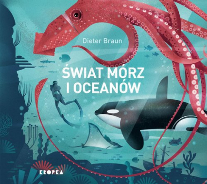 Świat mórz i oceanów - Braun Dieter | okładka