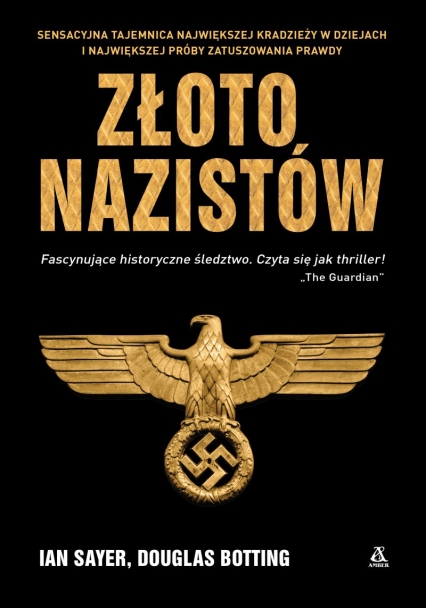 Złoto nazistów
 - Ian Sayer, Douglas Botting | okładka