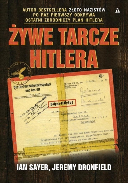 Żywe tarcze Hitlera
 - Ian Sayer, Jeremy Dronfield | okładka