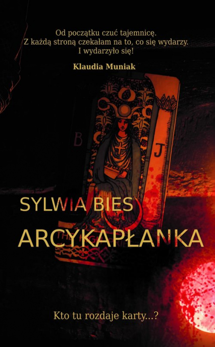 Arcykapłanka - Sylwia Bies | okładka