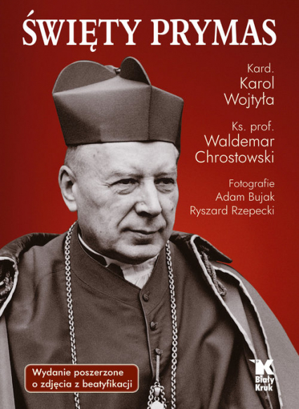 Święty Prymas ze zdjęciami z beatyfikacji - Adam Bujak, Chrostowski Waldemar, Karol Wojtyła | okładka