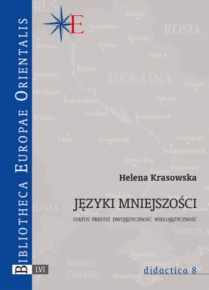 Języki mniejszości Status, prestiż, dwujęzyczność, wielojęzyczność - Helena Krasowska | okładka